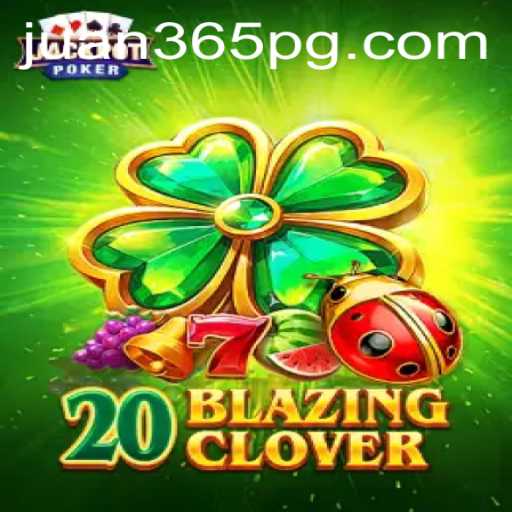 20BlazingClover: The Latest Gaming Sensation