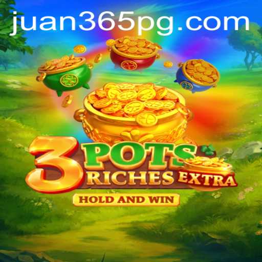 Discover the Thrilling World of 3potsExtra with Juan365