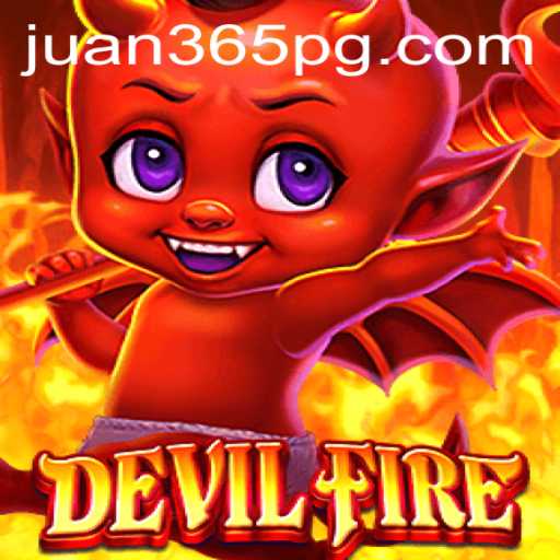 DevilFire: Unleashing the Inferno with Juan365