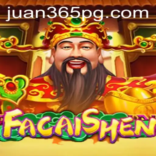 Exploring the World of FaCaiShen in the Context of Juan365