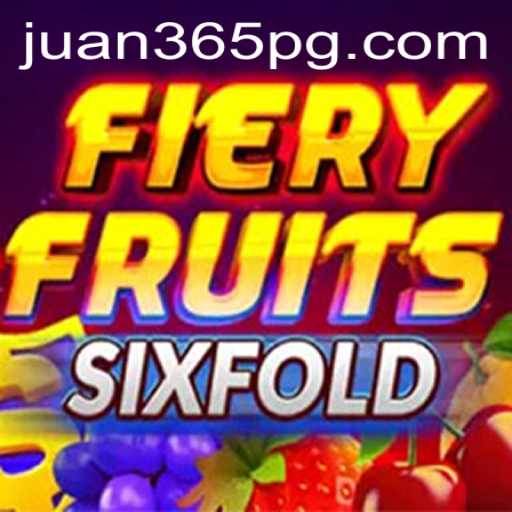 Discover the Thrilling World of FieryFruitsSixFold with Juan365