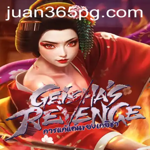Explore the Exciting World of GeishasRevenge through Juan365