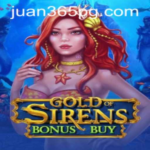 Unlock the Secrets of GoldofSirensBonusBuy: A New Gaming Adventure 