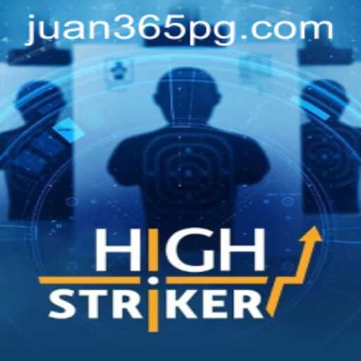 HighStriker: A Thrilling Journey with Juan365