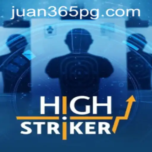 HighStriker: A Thrilling Journey with Juan365
