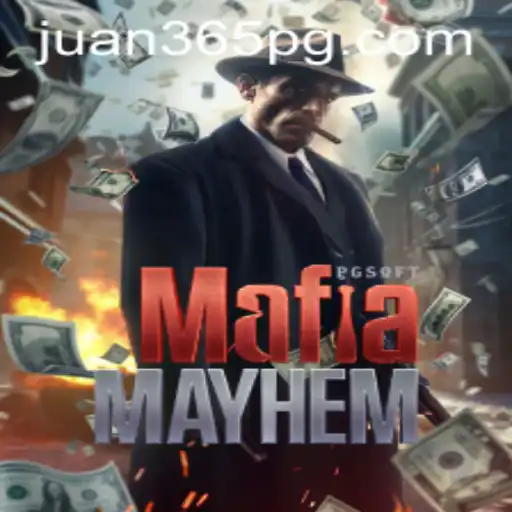 Unveiling the Intricacies of MafiaMayhem: A Detailed Exploration with Juan365
