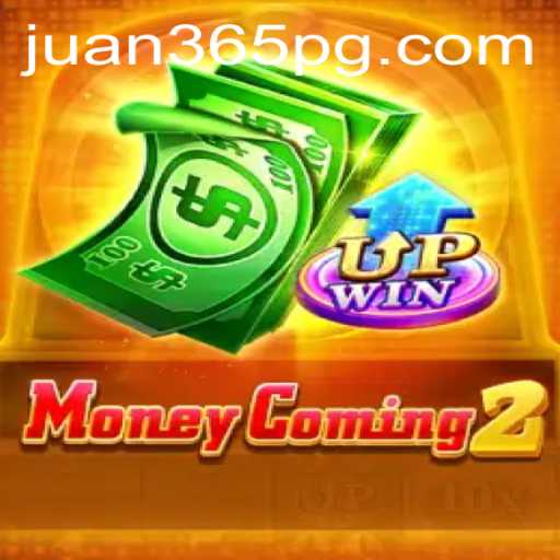 Exploring MoneyComing2: The Thrill of Play and Strategy with Juan365