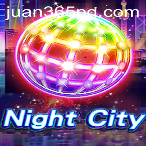 Exploring NightCity: The Thrilling Journey of Juan365