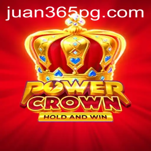 Unveiling PowerCrown: A Thrilling Gaming Experience with Juan365