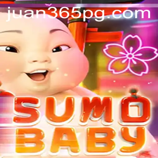 Exploring the Innovative World of SumoBaby with Juan365