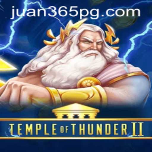 Unveiling TempleofThunderII: A Thrilling Journey with Juan365